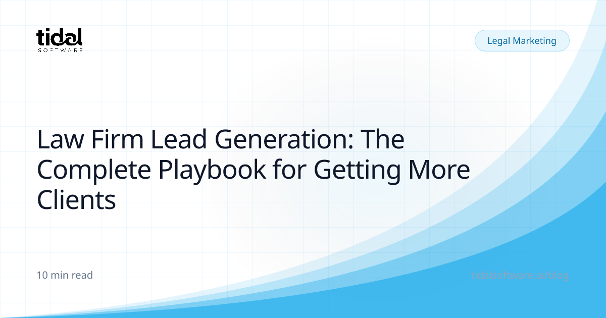 Law Firm Lead Generation: The Complete Playbook for Getting More ...