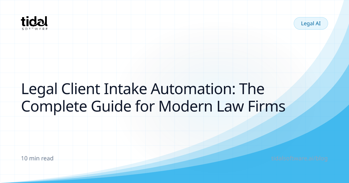 Legal Client Intake Automation: The Complete Guide for Modern Law Firms ...