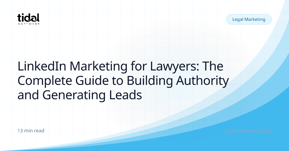 LinkedIn Marketing for Lawyers: The Complete Guide to Building ...